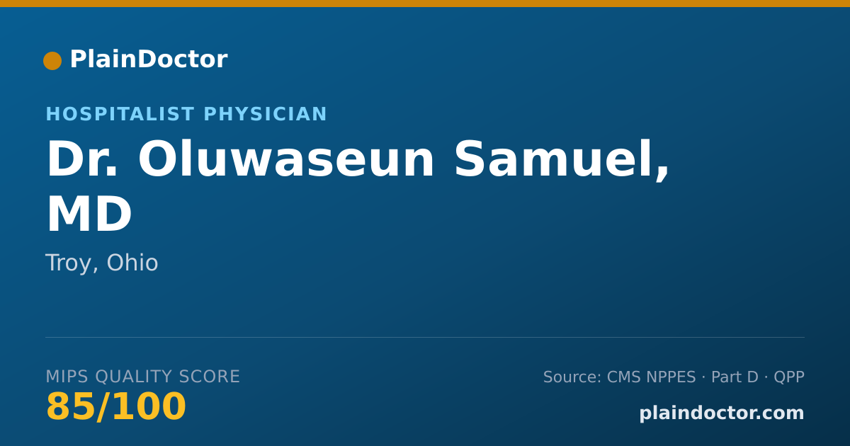 Shareable card for Oluwaseun Samuel, MD - Hospitalist Physician, Troy, OH
