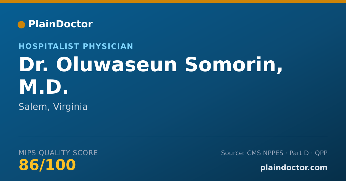 Shareable card for Oluwaseun Somorin, M.D. - Hospitalist Physician, Salem, VA