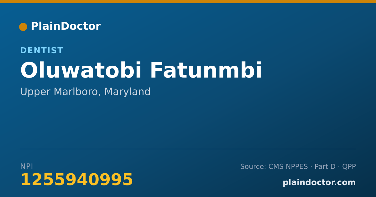 Shareable card for Oluwatobi Fatunmbi - Dentist, Upper Marlboro, MD