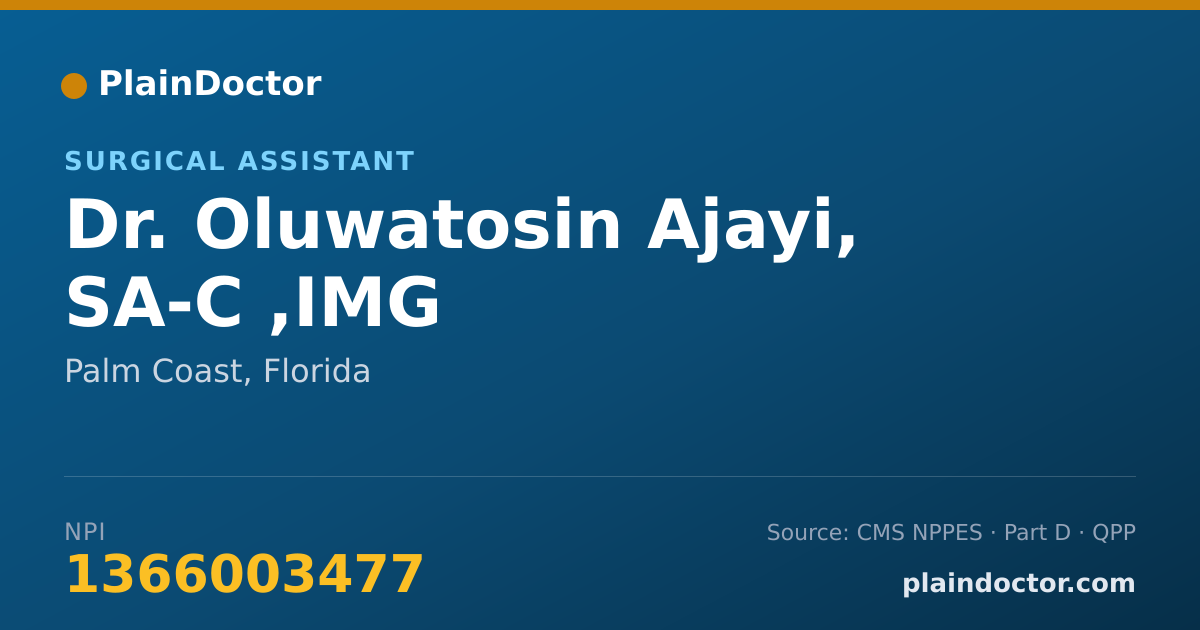 Shareable card for Oluwatosin Ajayi, SA-C ,IMG - Surgical Assistant, Palm Coast, FL