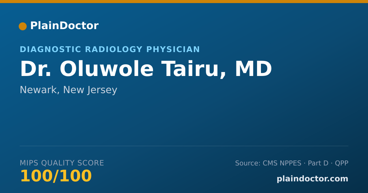 Shareable card for Oluwole Tairu, MD - Diagnostic Radiology Physician, Newark, NJ