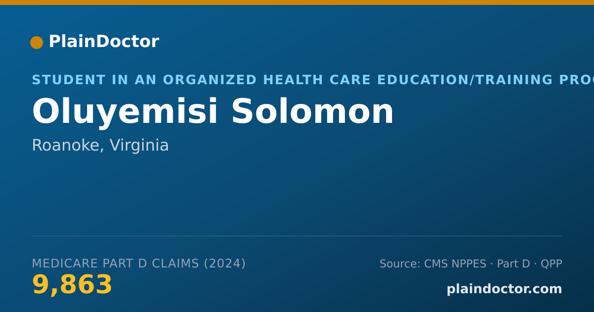 Shareable card for Oluyemisi Solomon - Student in an Organized Health Care Education/Training Program, Roanoke, VA