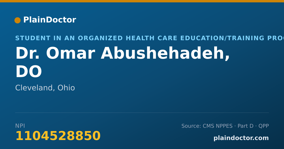 Shareable card for Omar Abushehadeh, DO - Student in an Organized Health Care Education/Training Program, Cleveland, OH