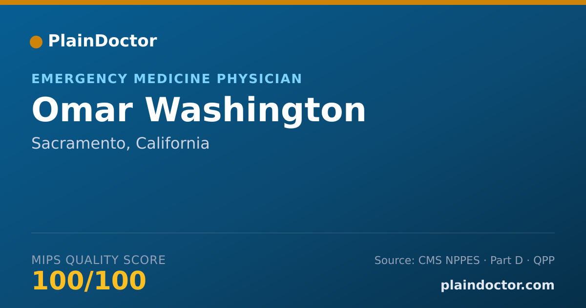 Shareable card for Omar Washington - Emergency Medicine Physician, Sacramento, CA