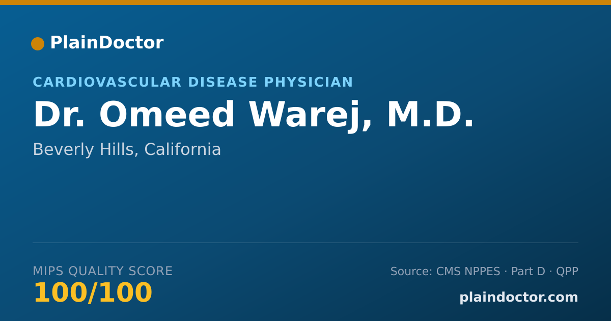 Shareable card for Omeed Warej, M.D. - Cardiovascular Disease Physician, Beverly Hills, CA