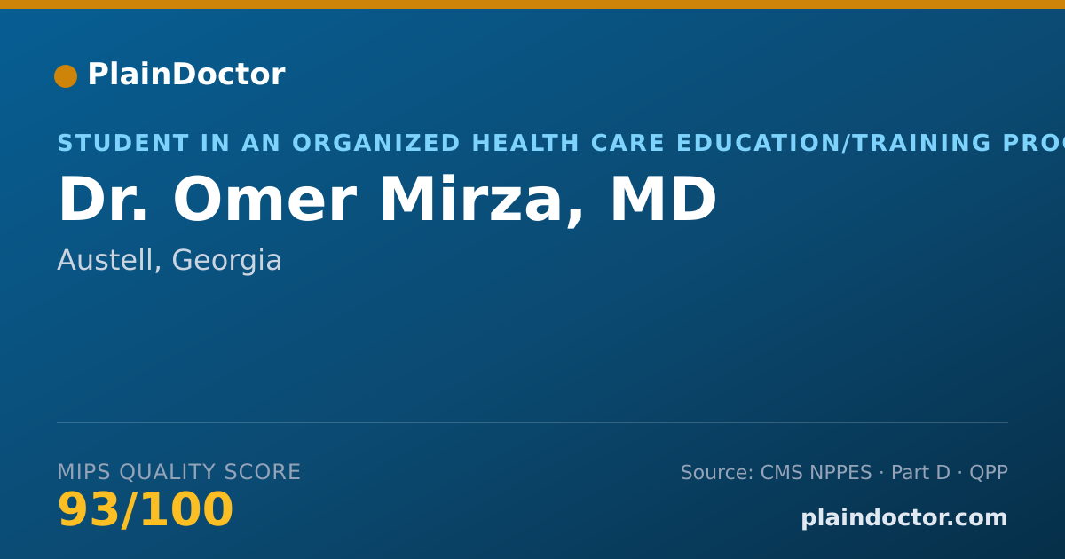 Shareable card for Omer Mirza, MD - Student in an Organized Health Care Education/Training Program, Austell, GA