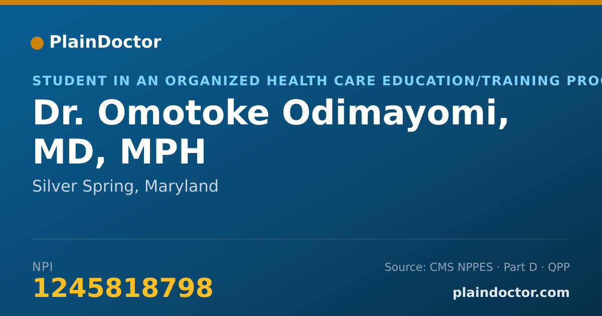 Shareable card for Omotoke Odimayomi, MD, MPH - Student in an Organized Health Care Education/Training Program, Silver Spring, MD