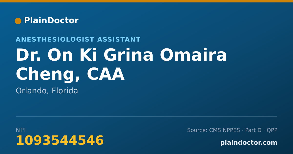 Shareable card for On Ki Grina Omaira Cheng, CAA - Anesthesiologist Assistant, Orlando, FL