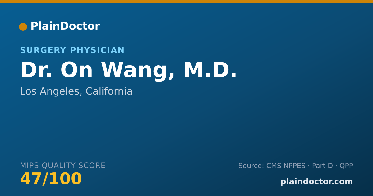 Shareable card for On Wang, M.D. - Surgery Physician, Los Angeles, CA