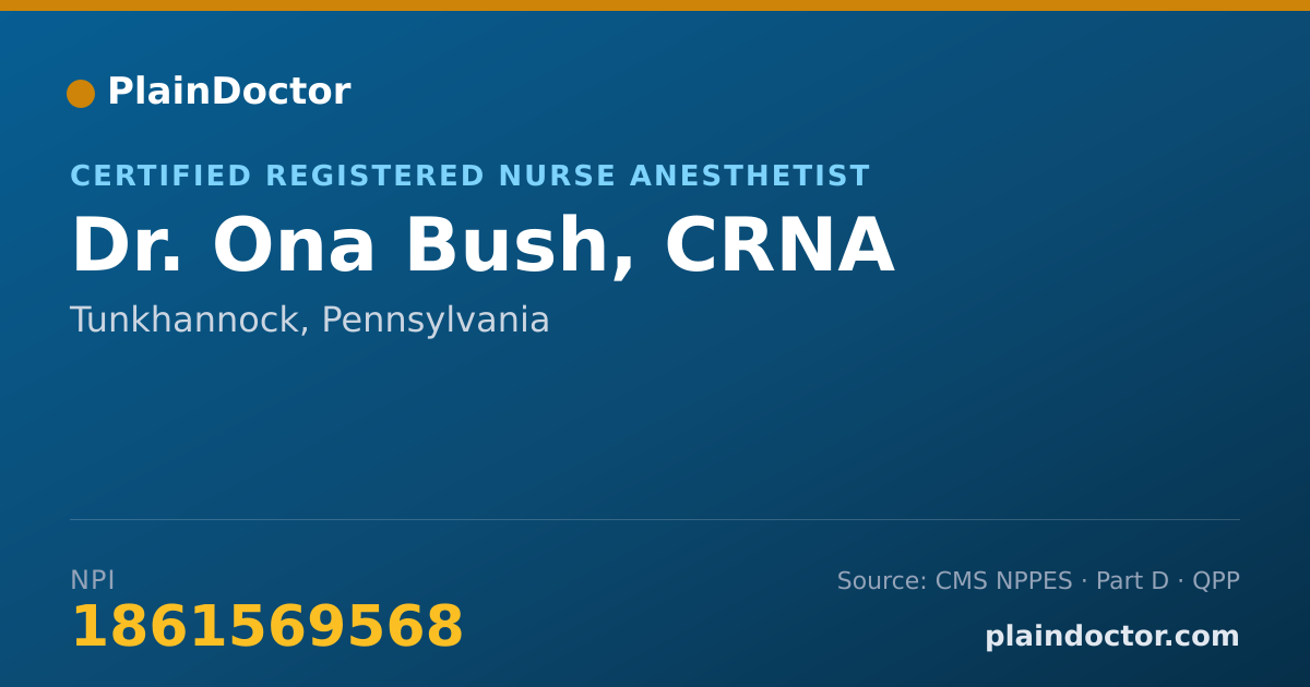 Shareable card for Ona Bush, CRNA - Certified Registered Nurse Anesthetist, Tunkhannock, PA