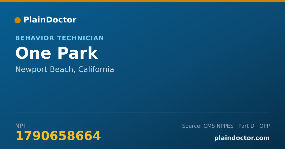 Shareable card for One Park - Behavior Technician, Newport Beach, CA