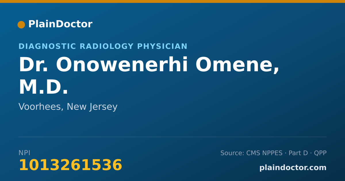Shareable card for Onowenerhi Omene, M.D. - Diagnostic Radiology Physician, Voorhees, NJ