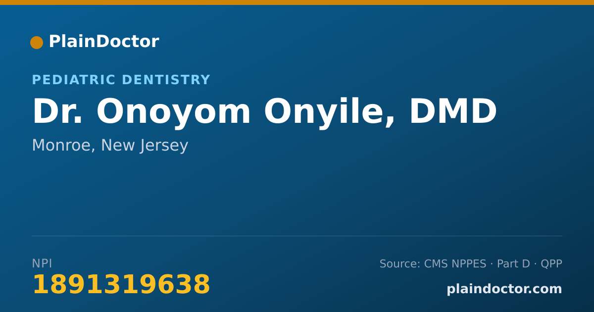 Shareable card for Onoyom Onyile, DMD - Pediatric Dentistry, Monroe, NJ