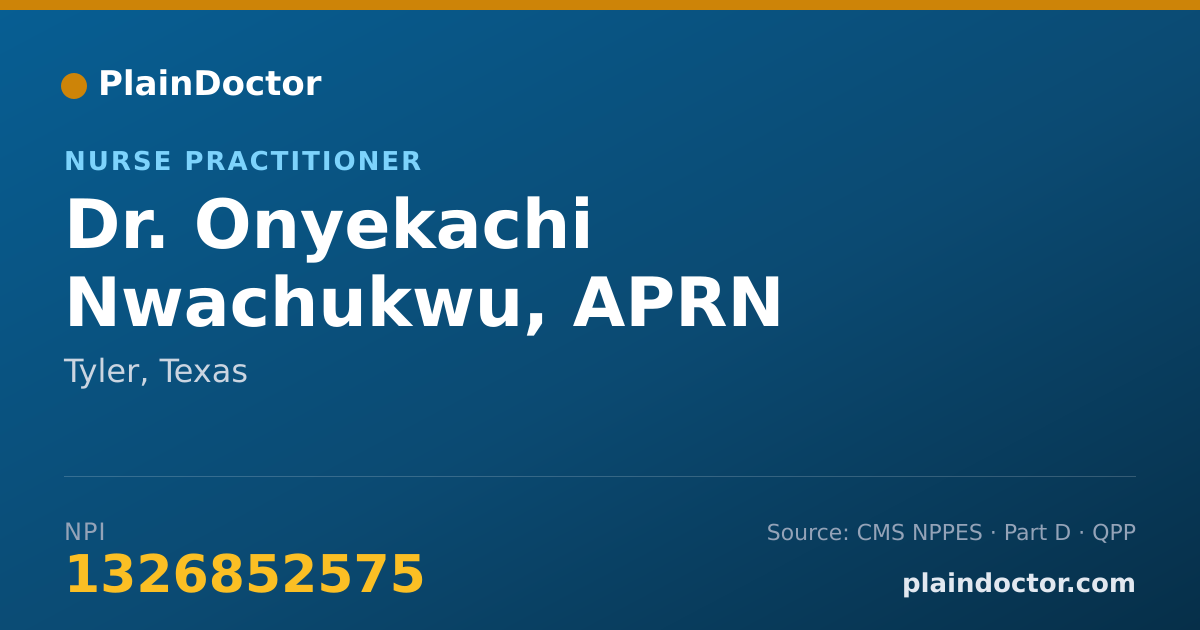 Shareable card for Onyekachi Nwachukwu, APRN - Nurse Practitioner, Tyler, TX
