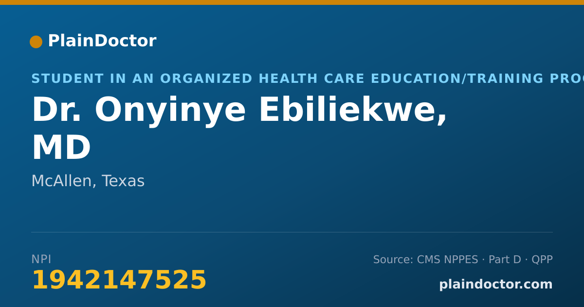 Shareable card for Onyinye Ebiliekwe, MD - Student in an Organized Health Care Education/Training Program, McAllen, TX