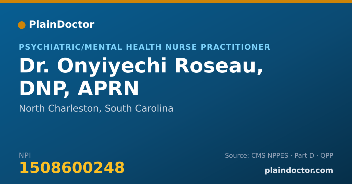 Shareable card for Onyiyechi Roseau, DNP, APRN - Psychiatric/Mental Health Nurse Practitioner, North Charleston, SC