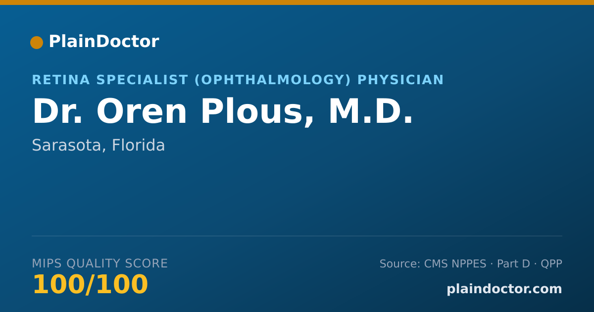 Shareable card for Oren Plous, M.D. - Retina Specialist (Ophthalmology) Physician, Sarasota, FL
