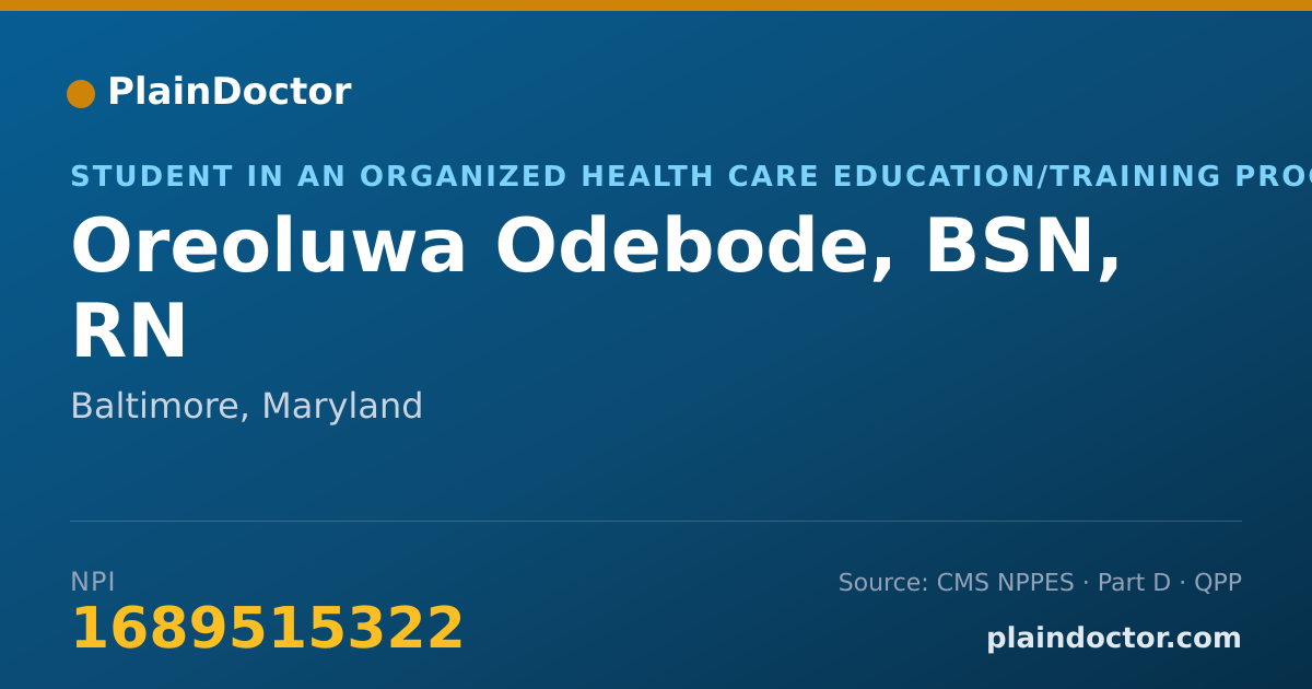 Shareable card for Oreoluwa Odebode, BSN, RN - Student in an Organized Health Care Education/Training Program, Baltimore, MD