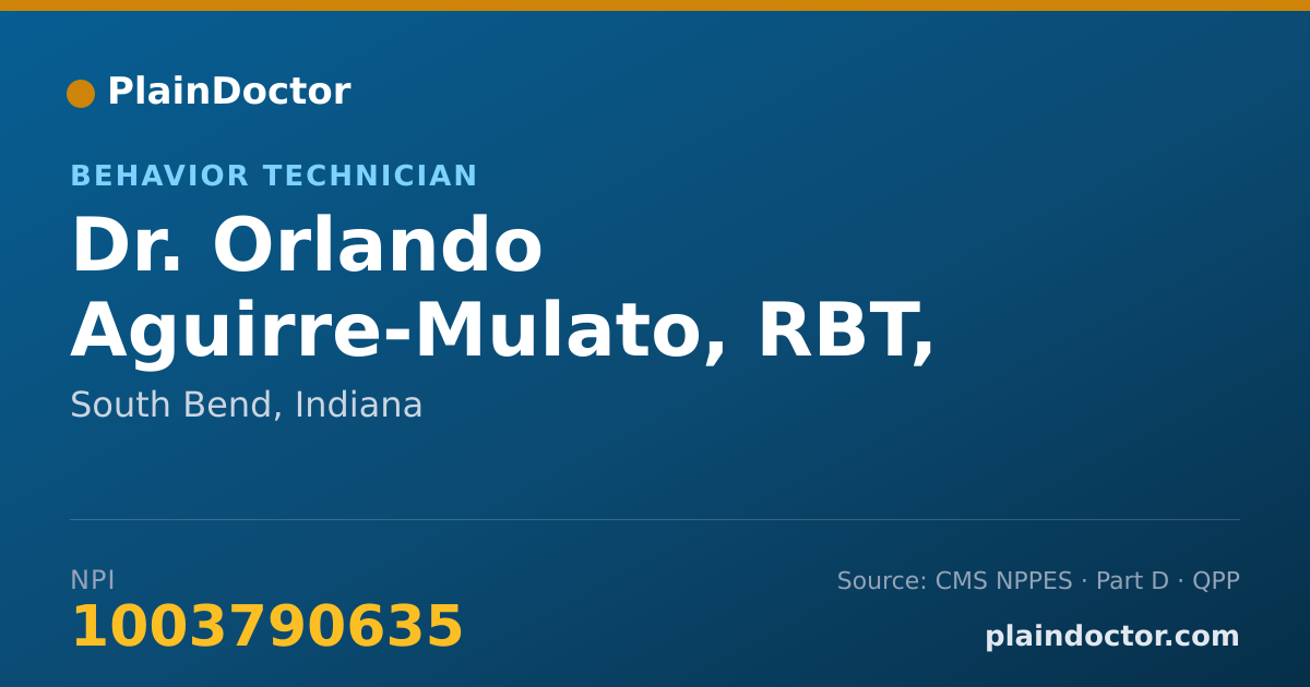 Shareable card for Orlando Aguirre-Mulato, RBT, CNA - Behavior Technician, South Bend, IN