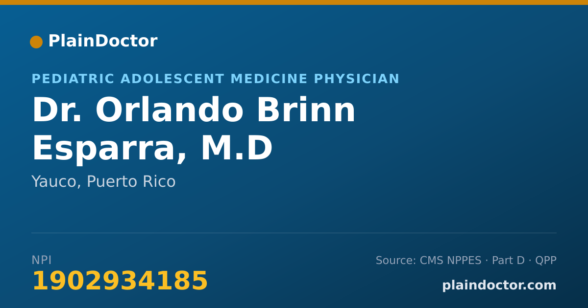 Shareable card for Orlando Brinn Esparra, M.D - Pediatric Adolescent Medicine Physician, Yauco, PR