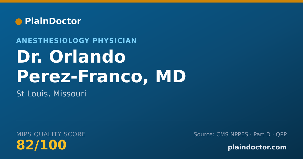 Shareable card for Orlando Perez-Franco, MD - Anesthesiology Physician, St Louis, MO