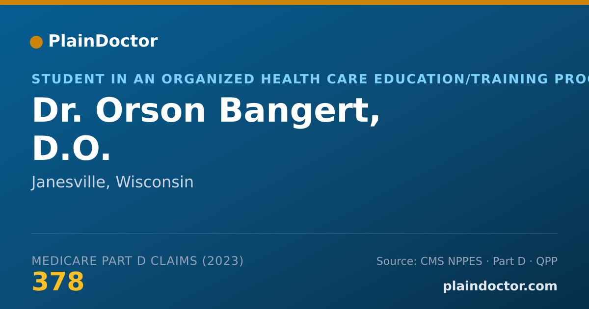 Shareable card for Orson Bangert, D.O. - Student in an Organized Health Care Education/Training Program, Janesville, WI