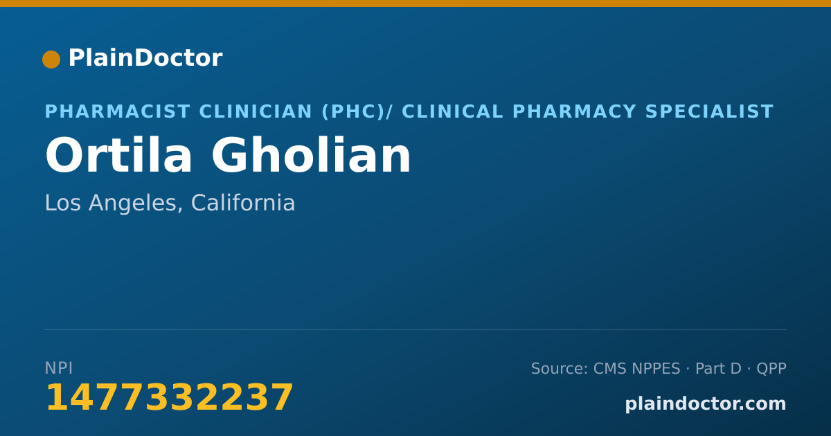 Shareable card for Ortila Gholian - Pharmacist Clinician (PhC)/ Clinical Pharmacy Specialist, Los Angeles, CA