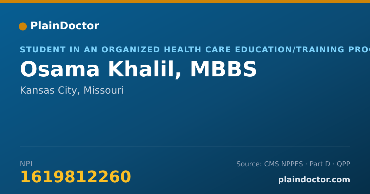 Shareable card for Osama Khalil, MBBS - Student in an Organized Health Care Education/Training Program, Kansas City, MO