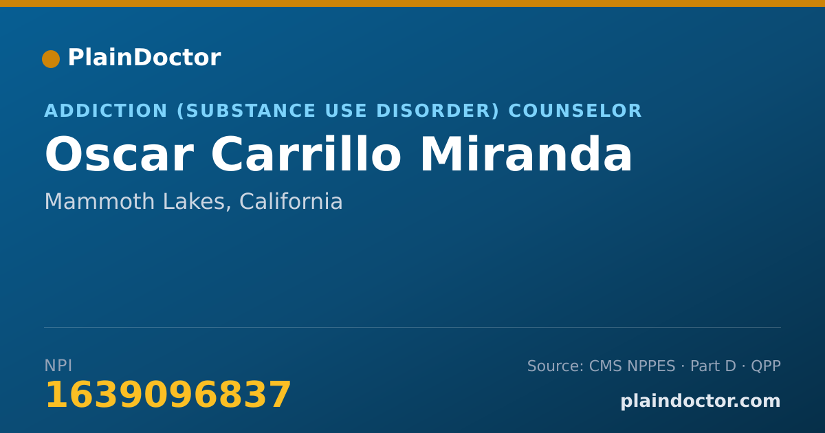 Shareable card for Oscar Carrillo Miranda - Addiction (Substance Use Disorder) Counselor, Mammoth Lakes, CA