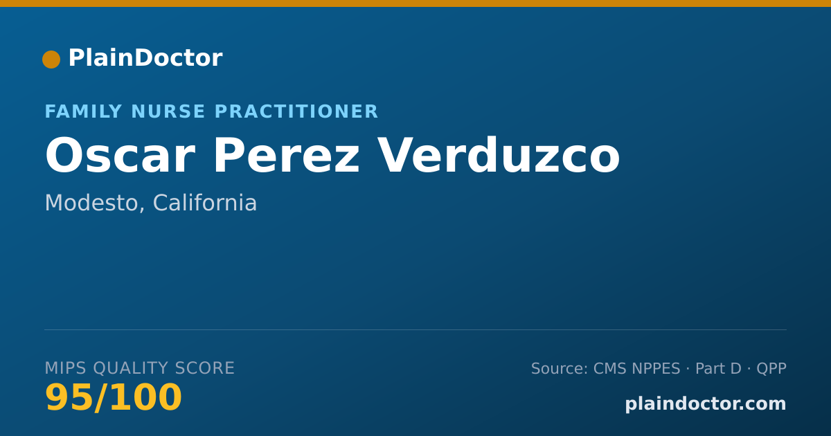 Shareable card for Oscar Perez Verduzco - Family Nurse Practitioner, Modesto, CA