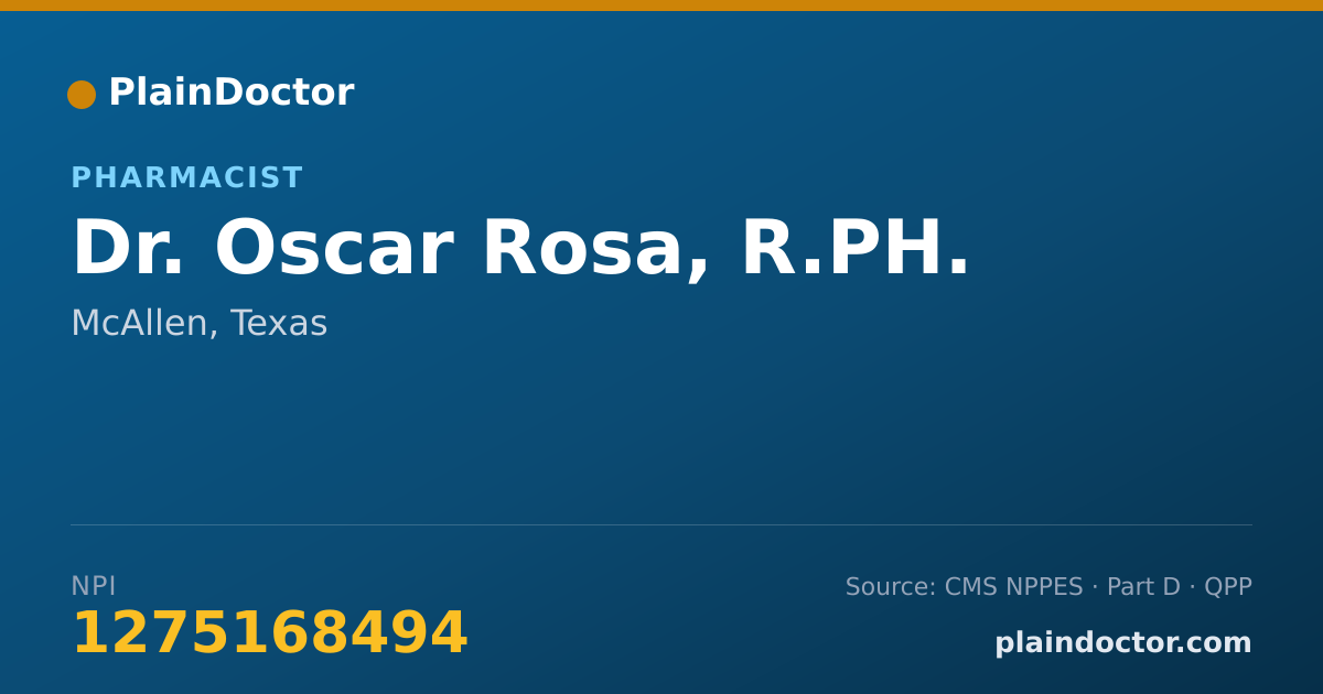 Shareable card for Oscar Rosa, R.PH. - Pharmacist, McAllen, TX