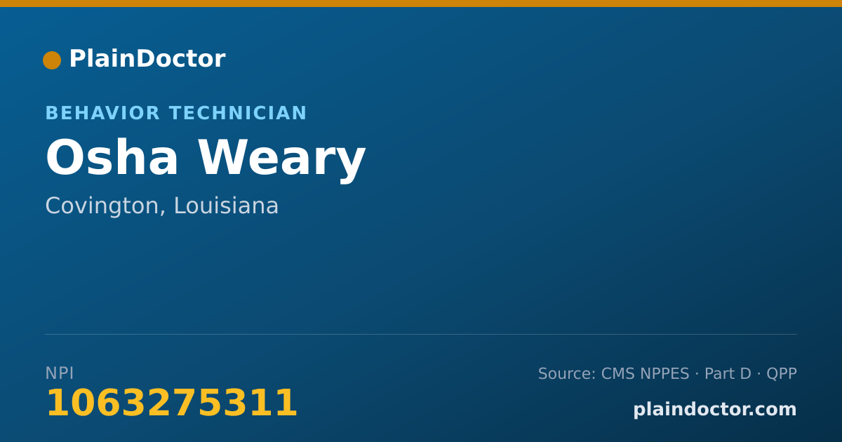 Shareable card for Osha Weary - Behavior Technician, Covington, LA