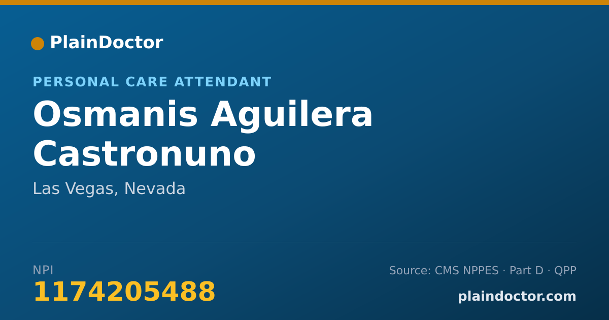 Shareable card for Osmanis Aguilera Castronuno - Personal Care Attendant, Las Vegas, NV