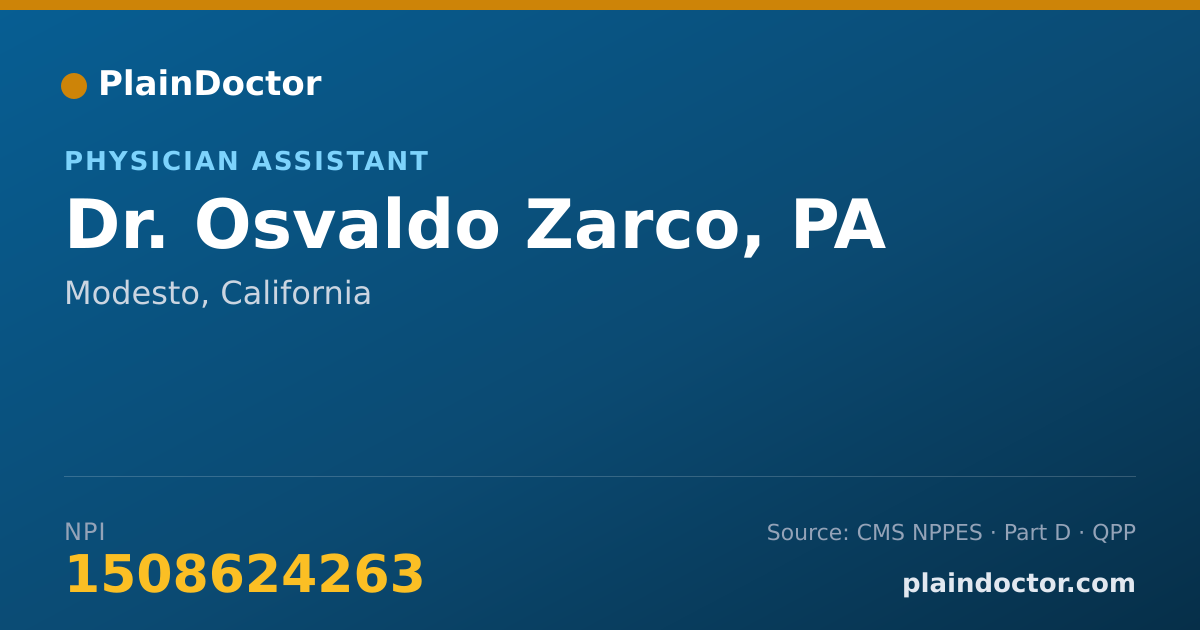 Shareable card for Osvaldo Zarco, PA - Physician Assistant, Modesto, CA