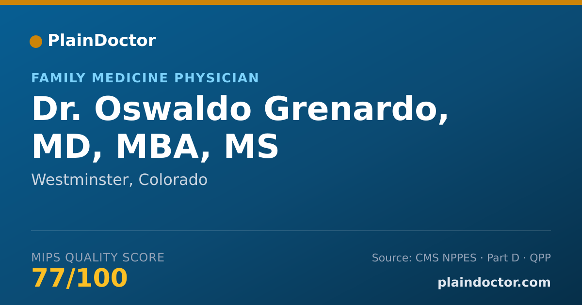 Shareable card for Oswaldo Grenardo, MD, MBA, MS - Family Medicine Physician, Westminster, CO