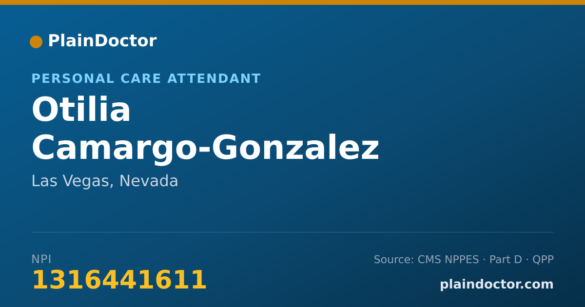 Shareable card for Otilia Camargo-Gonzalez - Personal Care Attendant, Las Vegas, NV