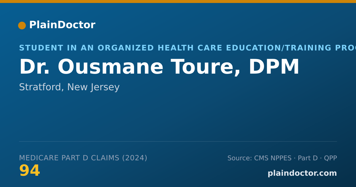 Shareable card for Ousmane Toure, DPM - Student in an Organized Health Care Education/Training Program, Stratford, NJ