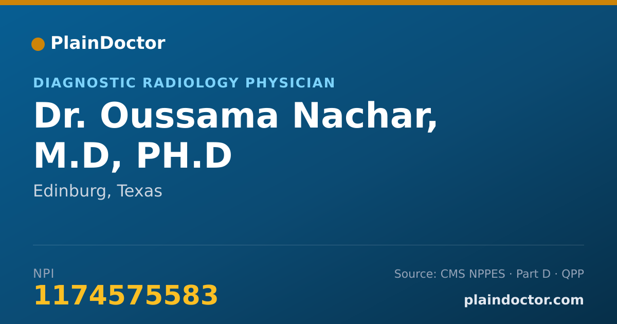 Shareable card for Oussama Nachar, M.D, PH.D - Nuclear Medicine Physician, Edinburg, TX