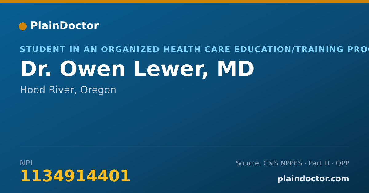 Shareable card for Owen Lewer, MD - Student in an Organized Health Care Education/Training Program, Hood River, OR