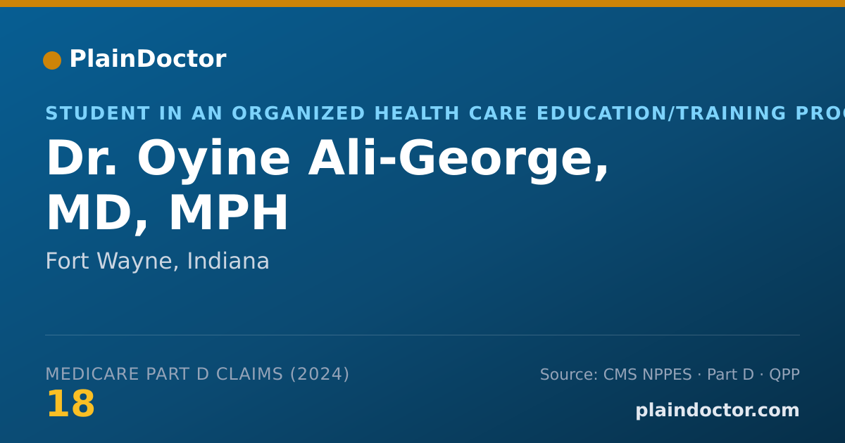 Shareable card for Oyine Ali-George, MD, MPH - Student in an Organized Health Care Education/Training Program, Fort Wayne, IN
