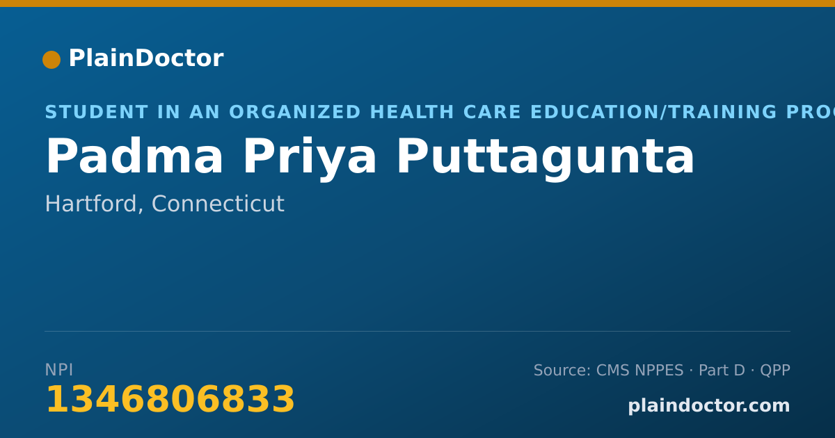 Shareable card for Padma Priya Puttagunta - Student in an Organized Health Care Education/Training Program, Hartford, CT