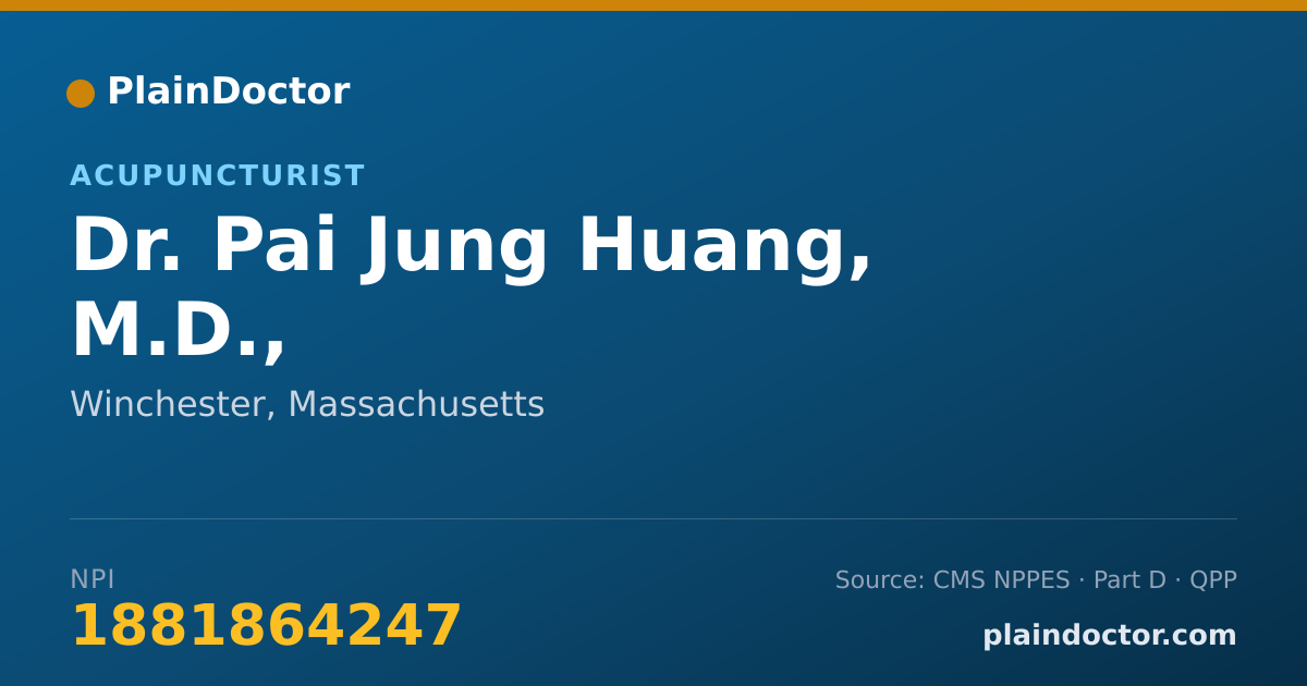 Shareable card for Pai Jung Huang, M.D., - Acupuncturist, Winchester, MA