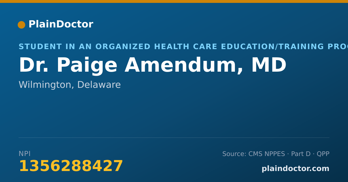 Shareable card for Paige Amendum, MD - Student in an Organized Health Care Education/Training Program, Wilmington, DE