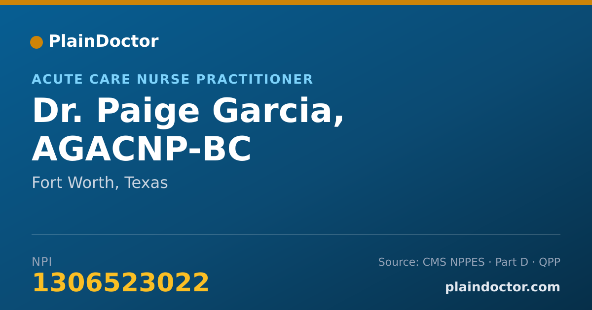 Shareable card for Paige Garcia, AGACNP-BC - Acute Care Nurse Practitioner, Fort Worth, TX