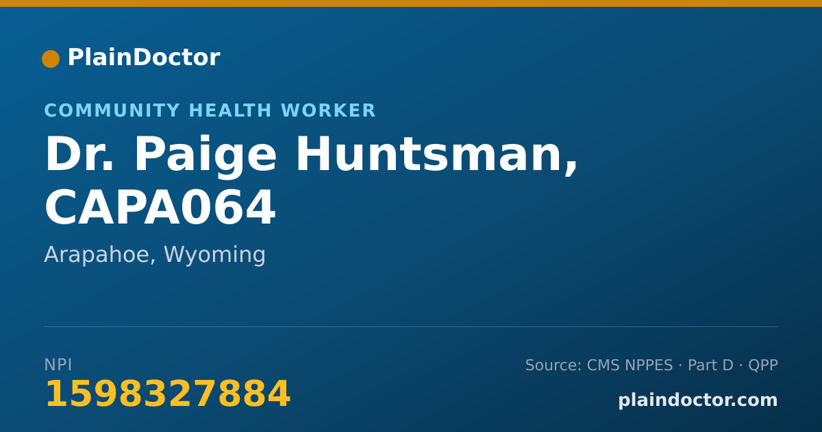 Shareable card for Paige Huntsman, CAPA064 - Community Health Worker, Arapahoe, WY