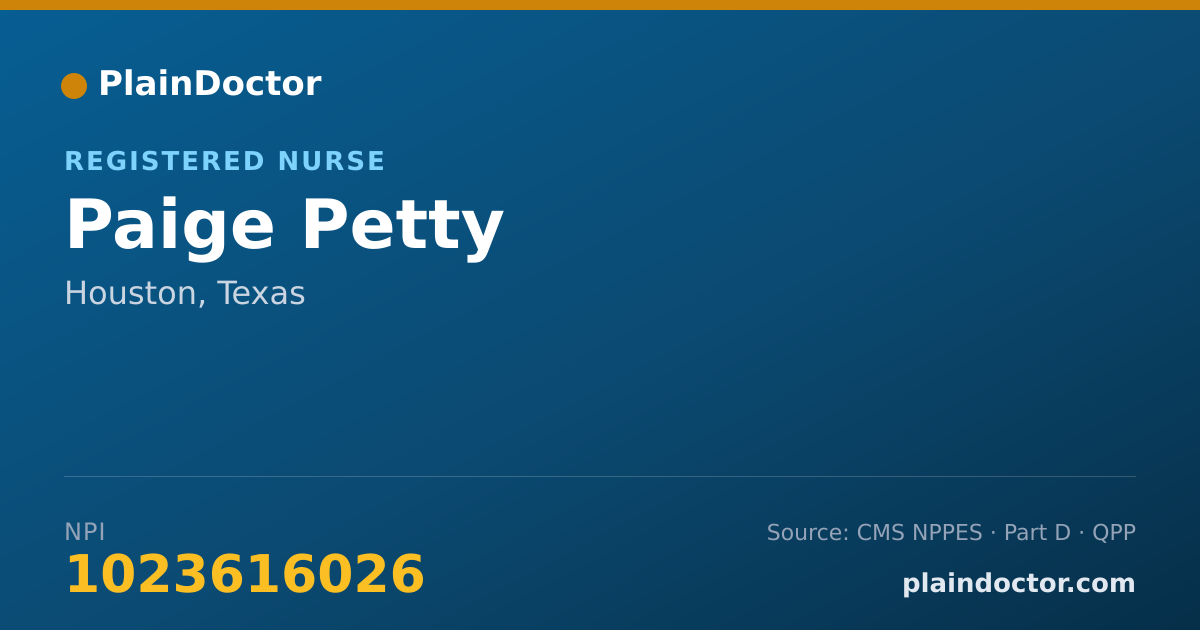 Shareable card for Paige Petty - Registered Nurse, Houston, TX