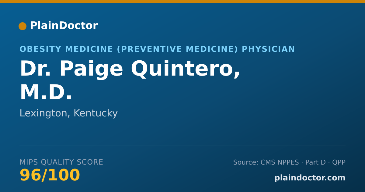 Shareable card for Paige Quintero, M.D. - Obesity Medicine (Preventive Medicine) Physician, Lexington, KY