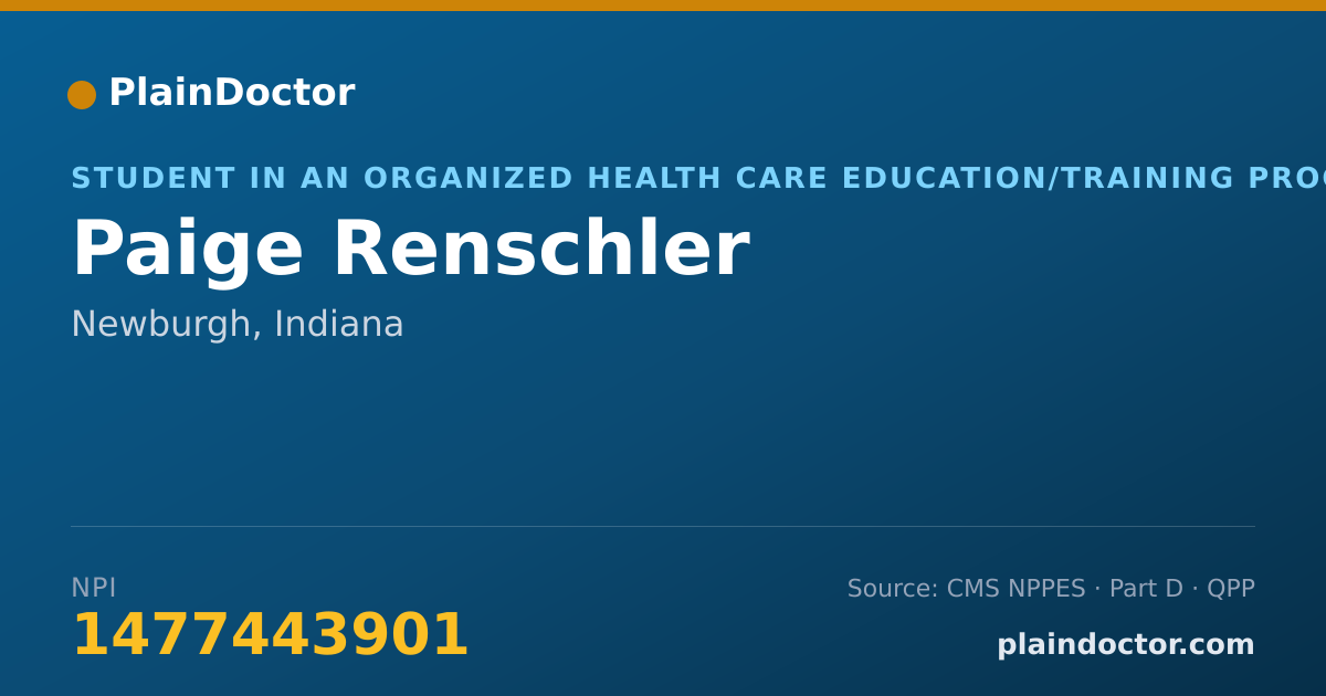 Shareable card for Paige Renschler - Student in an Organized Health Care Education/Training Program, Newburgh, IN
