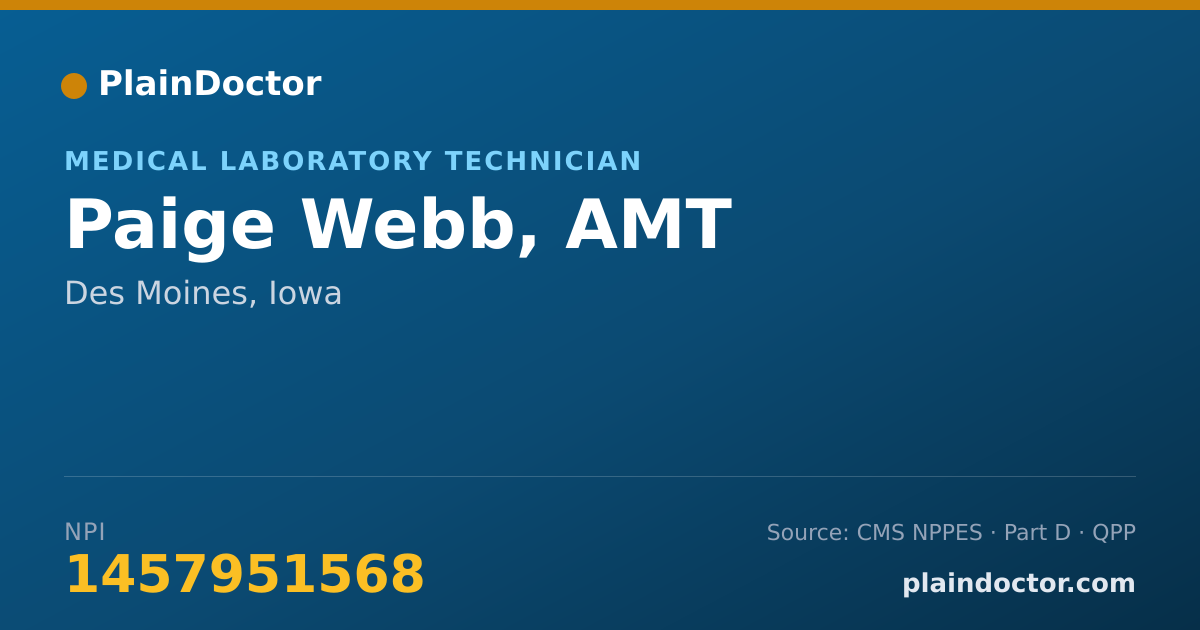 Shareable card for Paige Webb, AMT - Medical Laboratory Technician, Des Moines, IA