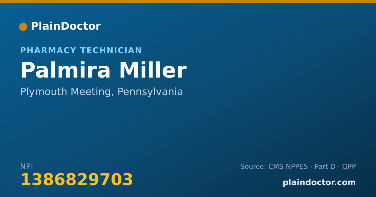 Shareable card for Palmira Miller - Pharmacy Technician, Plymouth Meeting, PA